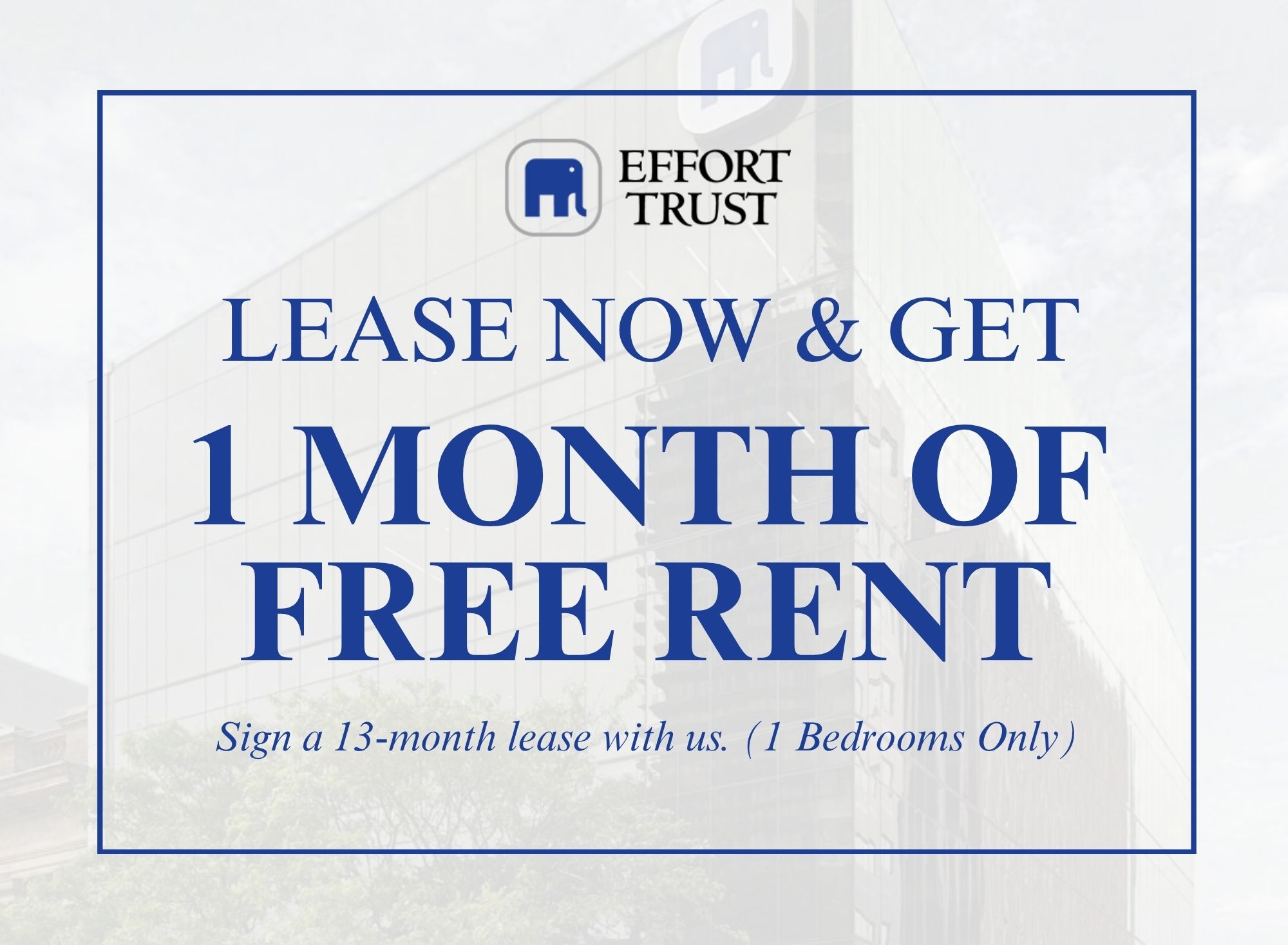 A sign advertising a free month of rent for signing a 13-month lease with Effort Trust.
